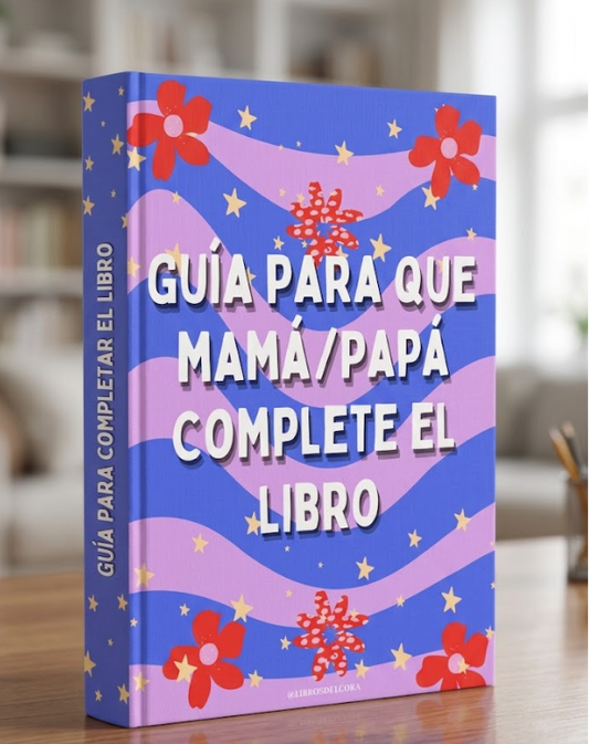 📕 Guía para que mamá/papá completen el libro